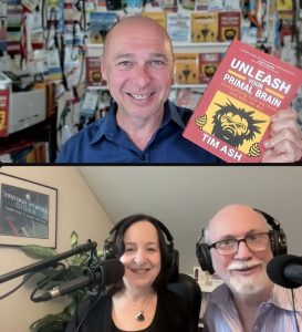 We speak with Tim Ash, author of "Unleash Your Primal Brain," about how demystifying how our primal brain and rational mind play off each other to shape our decisions and behavior