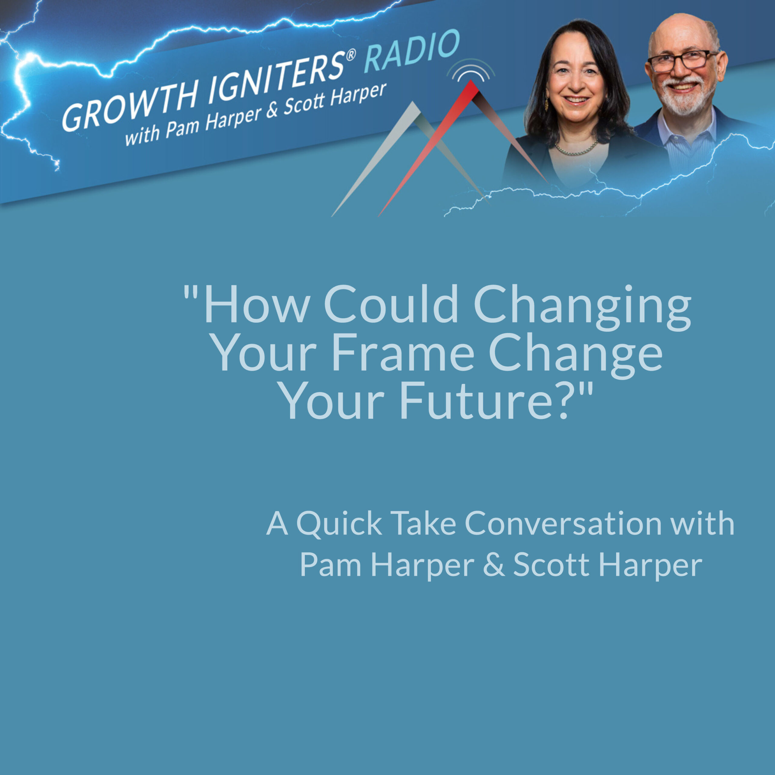 How Could Changing Your Frame Change Your Future? episode artwork